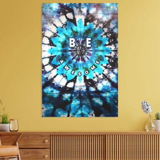 Wees Geweldige Tie Dye Design Canvas Afdruk (Insitu (Woonkamer))