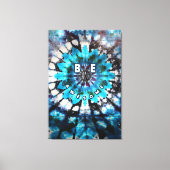 Wees Geweldige Tie Dye Design Canvas Afdruk (Voorkant)