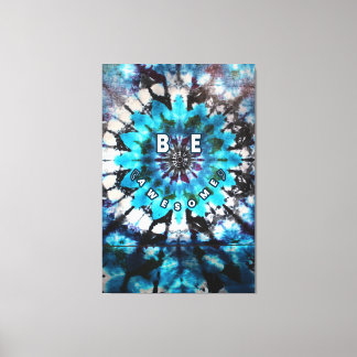Wees Geweldige Tie Dye Design Canvas Afdruk
