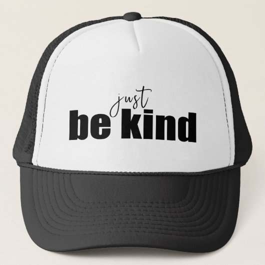 Wees gewoon aardig Inspirerende quote Trucker Pet (Voorkant)