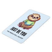 Wees gewoon blij glimlachende luiaard bemoedigende magneet (Linkerzijde)