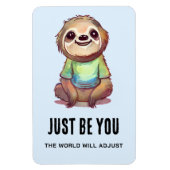 Wees gewoon blij glimlachende luiaard bemoedigende magneet (Verticaal)