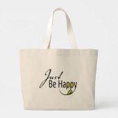 Wees gewoon blij grote tote bag (Achterkant)