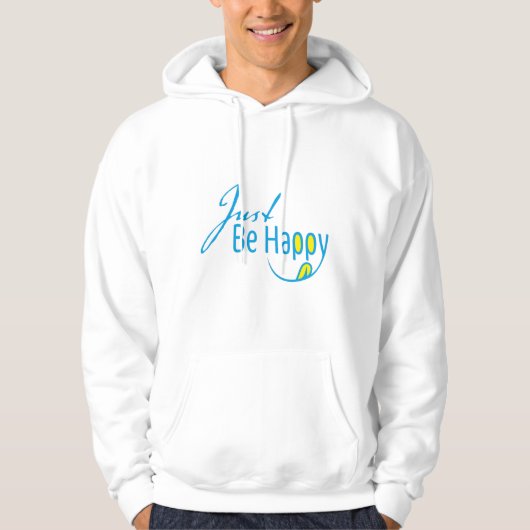 Wees gewoon blij hoodie (Voorkant)