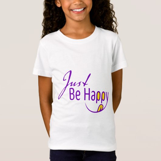 Wees gewoon blij t-shirt (Voorkant)
