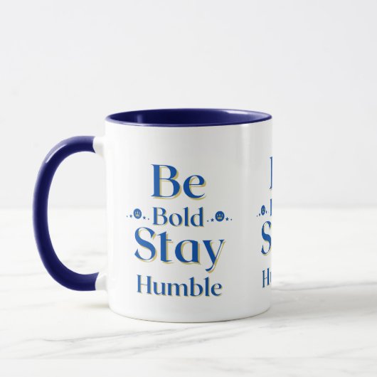 Wees gewoon blijf Humble Two-Tone Mok (Links)