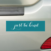 Wees gewoon Bumpersticker (Op auto)