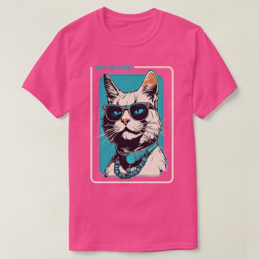 Wees gewoon cool kat kleur t-shirt (Design voorkant)