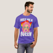 Wees gewoon een drag queer LGBT Pride Rainbow T-shirt (Voorkant volledig)