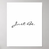 Wees gewoon een minimale moderne Typografie Poster (Voorkant)