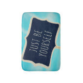 Wees gewoon jezelf badmat (Voorkant Verticaal)