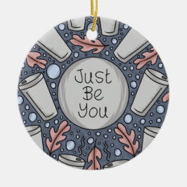 Wees gewoon jezelf- handgetekende illustratie  keramisch ornament