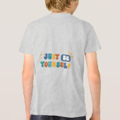 Wees gewoon jezelf T-shirt (Achterkant)