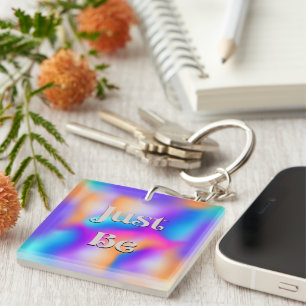 Wees gewoon Sleutelhanger