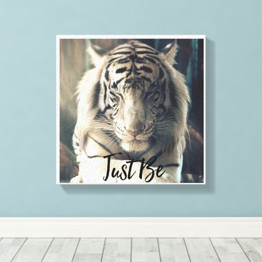 Wees gewoon Tiger Canvas Art Afdruk (Insitu (Houten vloer))