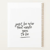 Wees gewoon wie God je heeft gemaakt om te worden  Planner (Achterkant)