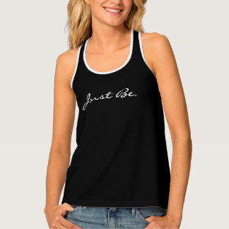 Wees gewoon zwart en wit, minimale moderne Typogra Tanktop