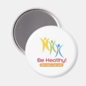 WEES GEZOND!! MAGNEET (Voorkant / Achterkant)