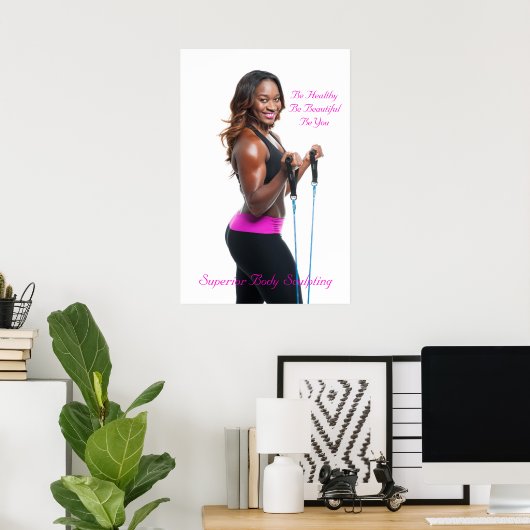 Wees gezond, wees mooi, wees jij poster (Thuiskantoor)