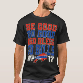 WEES GOED DOE GOED GOD ZEGEN GO BILLS T-SHIRT