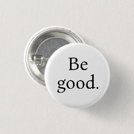Wees goed. Kleine ronde knop Button 3,2 Cm