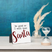 Wees goed of ik zal de kerstman sms'en fotoplaat (Insitu)