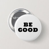 WEES GOED RONDE BUTTON 5,7 CM (Voorkant /achterkant)