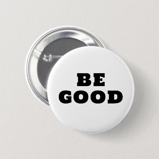 WEES GOED  RONDE BUTTON 5,7 CM (Voorkant /achterkant)