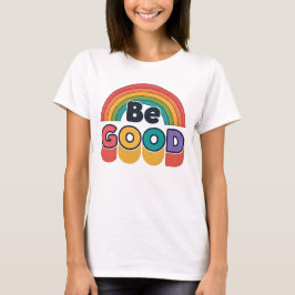 Wees goed t-shirt