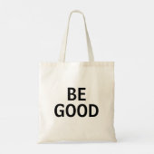 Wees goed tote bag (Achterkant)