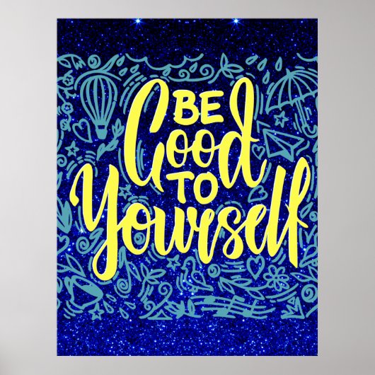 Wees goed voor jezelf motivatie poster (Voorkant)