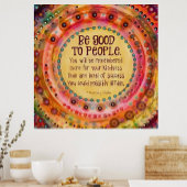 "Wees goed voor mensen" Inspirerend  Poster