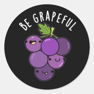 Wees Grapeful Grape Pun Dark BG Ronde Sticker