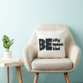 Wees Grappig Ehrlijk Vriendelijk Inspirerend Kussen (Stoel)