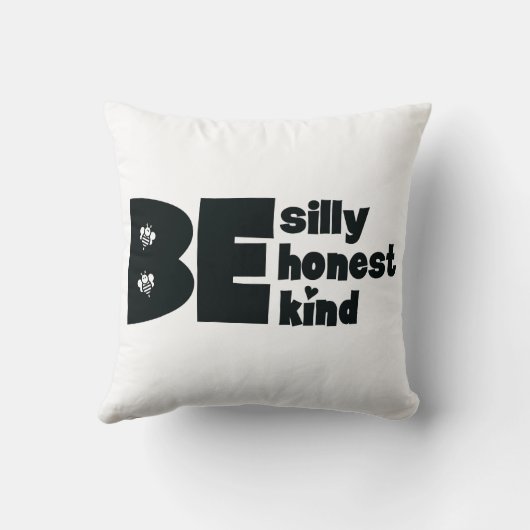 Wees Grappig Ehrlijk Vriendelijk Inspirerend Kussen (Achterkant)