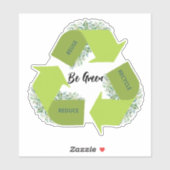 Wees groen, beperk, hergebruik, Recyclen Sticker (Vel)
