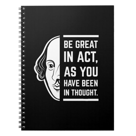 Wees Groot In Acteer Shakespeare Thespiaan Citaat Notitieboek (Voorkant)