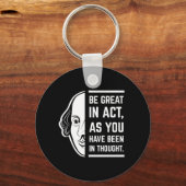Wees Groot In Acteer Shakespeare Thespiaan Citaat Sleutelhanger (Voorkant)