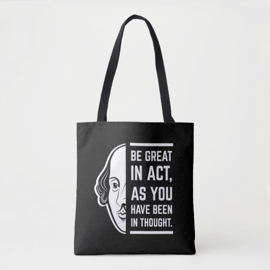 Wees Groot In Acteer Shakespeare Thespiaan Citaat Tote Bag (Voorkant)