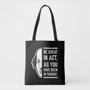 Wees Groot In Acteer Shakespeare Thespian Citaat Tote Bag
