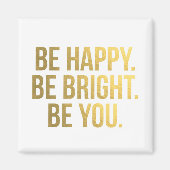 Wees Happy Quote Gold Typography Magnet (Voorkant)