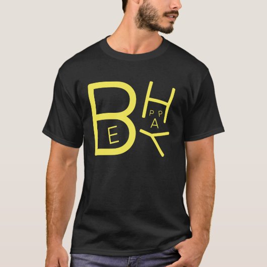 Wees Happy T-shirt (Voorkant)