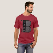 Wees hard T-Shirt (Voorkant volledig)