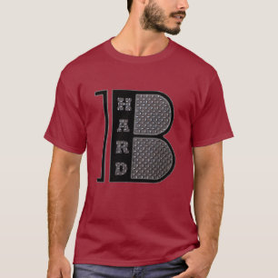 Wees hard T-Shirt