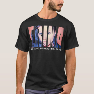 Wees heel mooi, wees geïnspireerd door EFM T-shirt