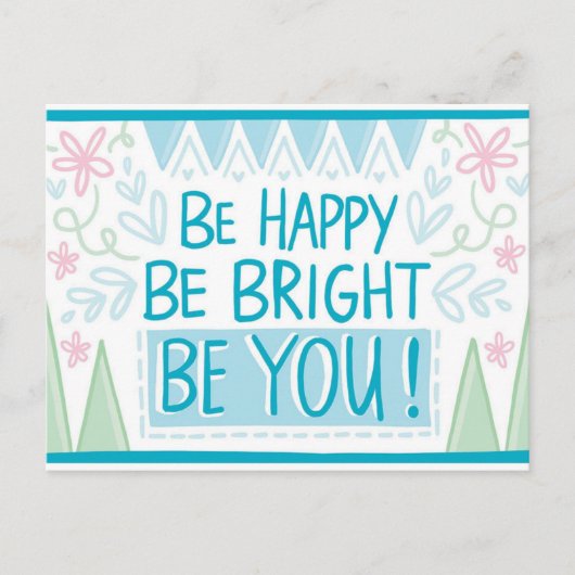 Wees helder, wees blij, wees Inspirerend Briefkaart (Voorkant)