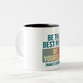 Wees het beste deel van jezelf tweekleurige koffiemok (Voorkant links)