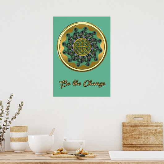Wees het Change Green Gold Celtic Mandala Poster (Keuken)