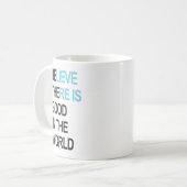Wees het goede in de wereld/koffie-Mok/witte Mok (Voorkant links)