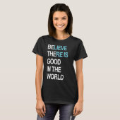 Wees het goede in de wereld /Women's T-Shirt (Voorkant volledig)